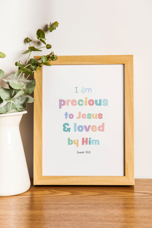 'I Am Precious to Jesus' print